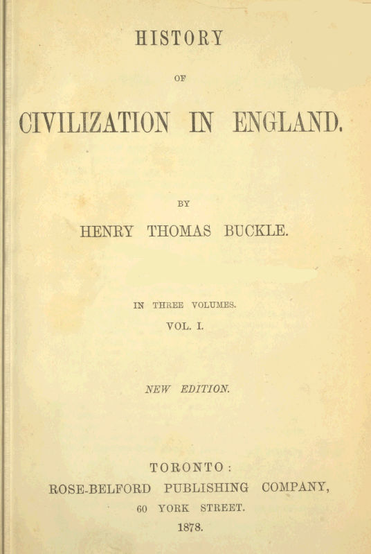 History of Civilization in England, Vol. 1 of 3 - Henry Thomas Buckle